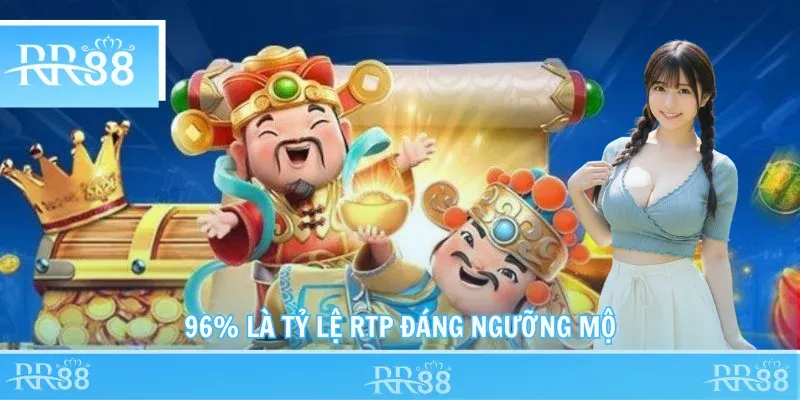 96% là tỷ lệ RTP đáng ngưỡng mộ